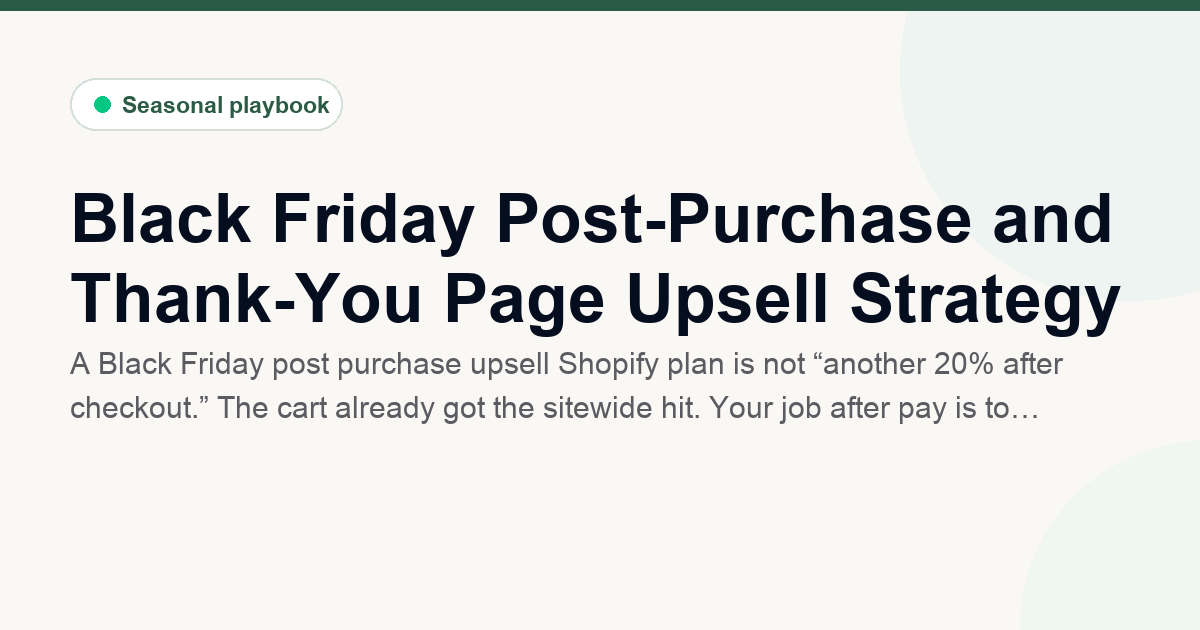 Black Friday Post-Purchase and Thank-You Page Upsell Strategy