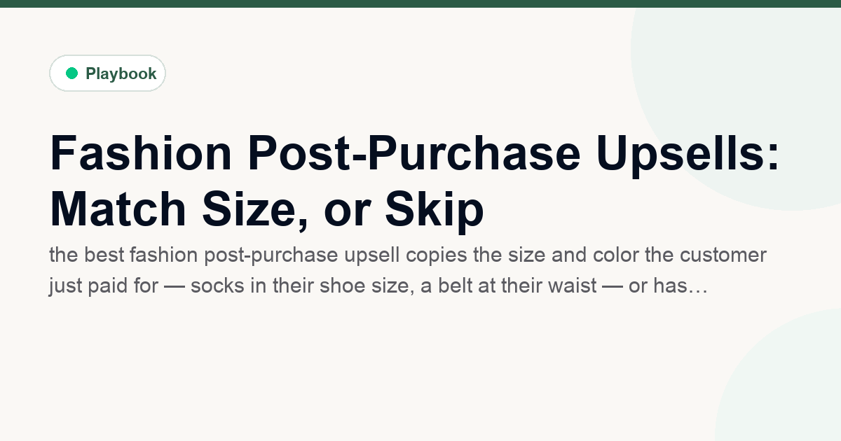 Fashion Post-Purchase Upsells: Match Size, or Skip